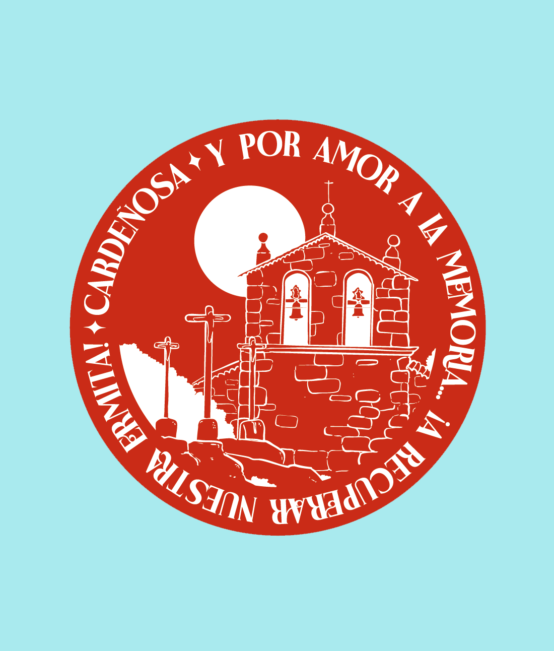 Pegatina Circular Grande "Por Amor a la Memoria...A Recuperar Nuestra Ermita"